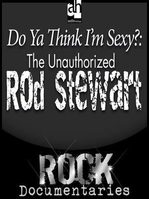Do Ya Think I'm Sexy? - Audiobook
